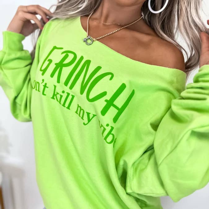 Grinch Don't Kill My Vibe Lime Green Off Shoulder Graphic